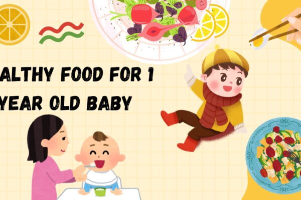 healthy food for 1 year old baby