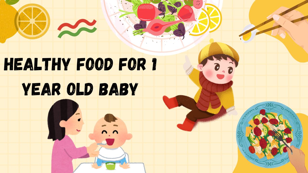 healthy food for 1 year old baby