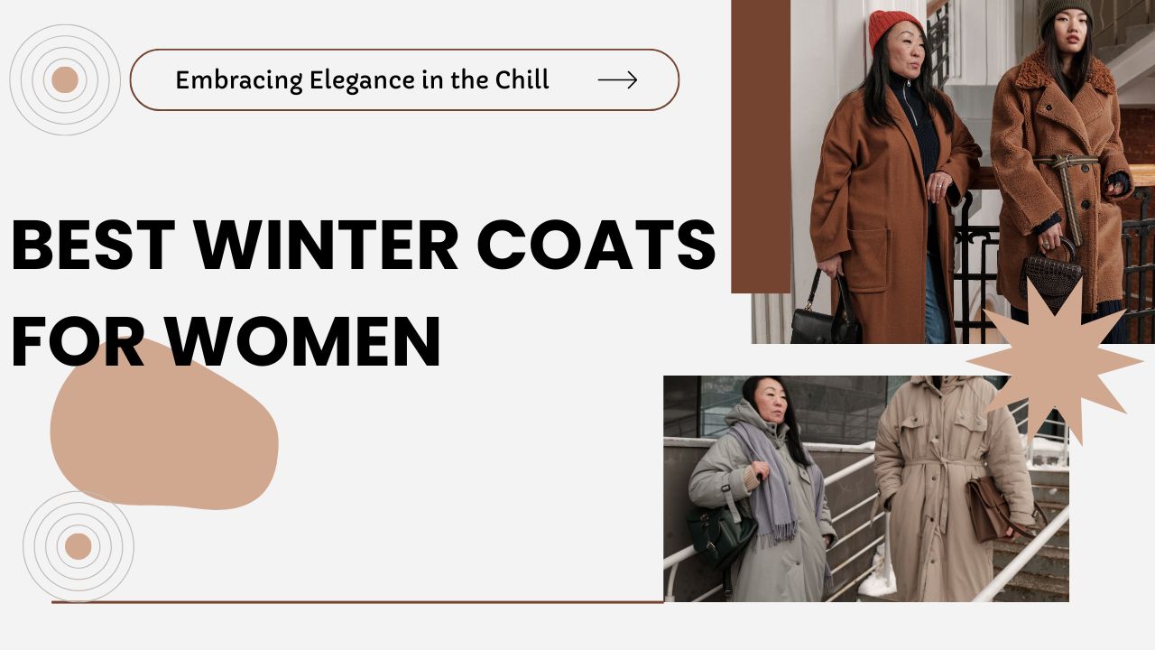 Best Winter Coats for Women