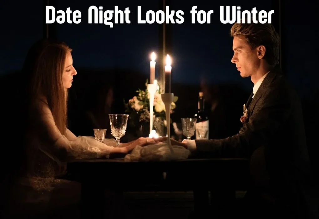 Date Night Looks for Winter