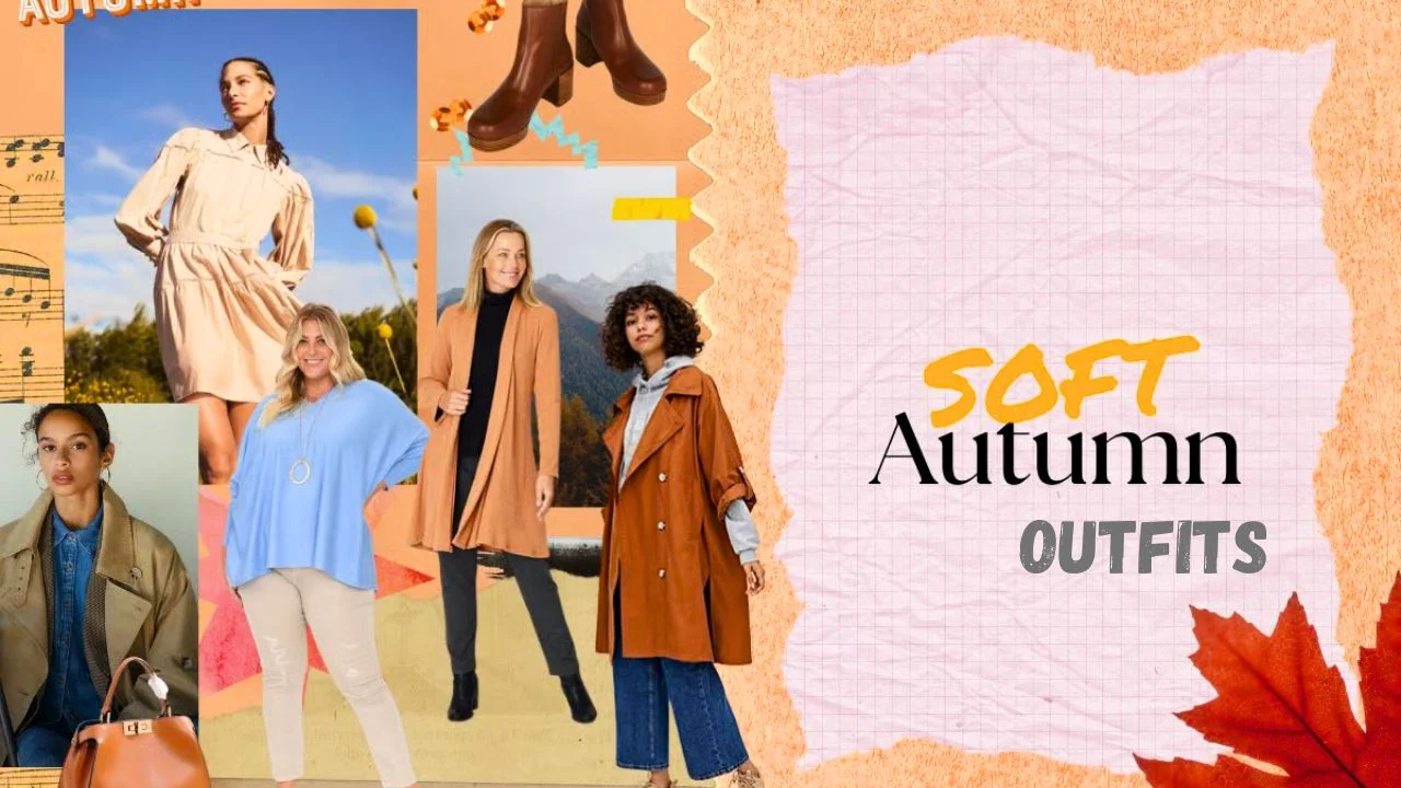 Soft Autumn Outfits